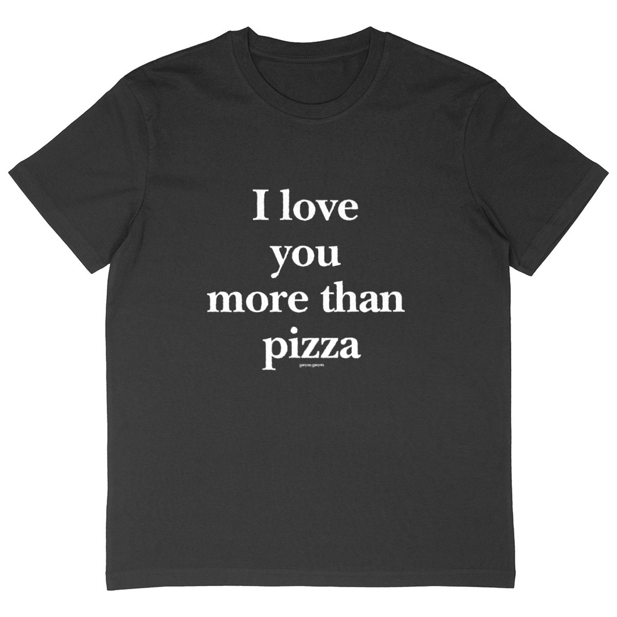 i love you more than pizza tee oversized. garçon garçon tee oversize BLACK. Dive into the essence of Parisian cool with this oversized tee. The subtle 'garçon garçon' signature whispers a chic narrative, offering a slice of the city's famed elegance. Perfect for those who speak style with simplicity.