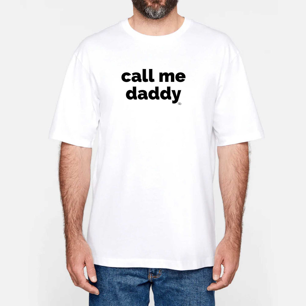CALL ME DADDY tee-shirt oversize -garçon garçon- noir - blanc - imprimé - coton bio - made in france - unisexe -tshirt - monsieur tshirt - le t-shirt propre GAY QUEER LGBTQIA 