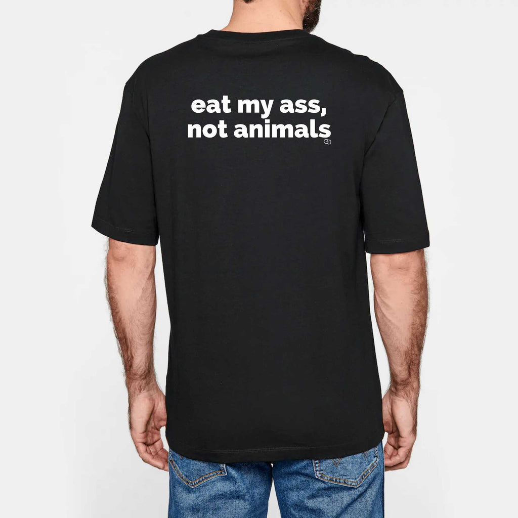 EAT MY ASS NOT ANIMALS tee-shirt oversize -garçon garçon- noir - blanc - imprimé - coton bio - made in france - unisexe -tshirt - monsieur tshirt - le t-shirt propre GAY QUEER LGBTQIA 