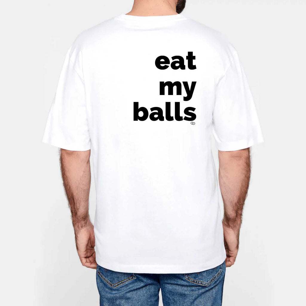 EAT MY BALLS tee-shirt oversize -garçon garçon- noir - blanc - imprimé - coton bio - made in france - unisexe -tshirt - monsieur tshirt - le t-shirt propre GAY QUEER LGBTQIA 