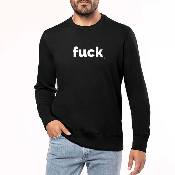 FUCK SWEATSHIRT -garçon garçon- noir - blanc - imprimé - coton bio - made in france - unisexe -tshirt - monsieur tshirt - le t-shirt propre GAY QUEER LGBTQIA 