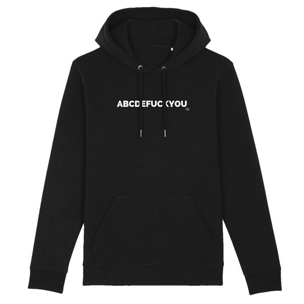 ABCDEFUCKYOU hoodie -garçon garçon- noir - blanc - imprimé - coton bio - made in france - unisexe -tshirt - monsieur tshirt - le t-shirt propre GAY QUEER LGBTQIA