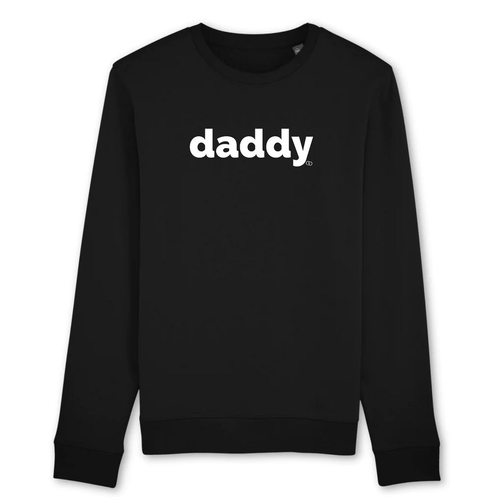 DADDY SWEATSHIRT -garçon garçon- noir - blanc - imprimé - coton bio - made in france - unisexe -tshirt - monsieur tshirt - le t-shirt propre GAY QUEER LGBTQIA 