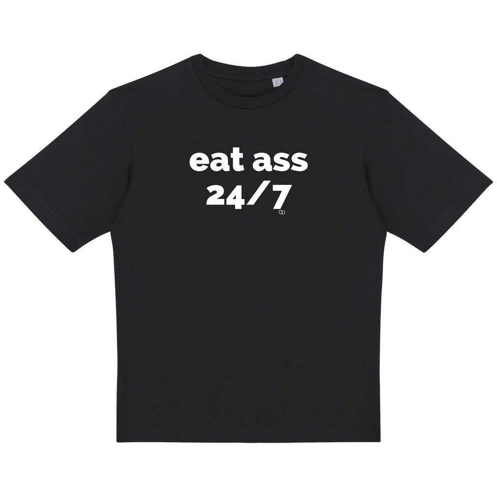 EAT ASS 24/7 tee-shirt oversize -garçon garçon- noir - blanc - imprimé - coton bio - made in france - unisexe -tshirt - monsieur tshirt - le t-shirt propre GAY QUEER LGBTQIA 