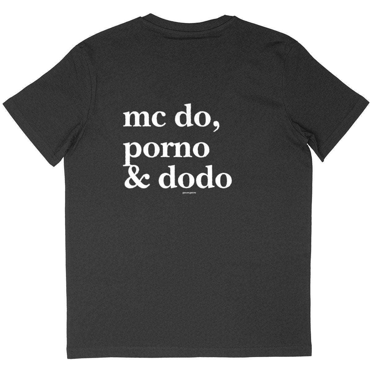 mcdo, PORNO & DODO BLACK OVERSIZED TEE; BLACK tee oversized.garçon garçon tee oversize BLACK. Dive into the essence of Parisian cool with this oversized tee. The subtle 'garçon garçon' signature whispers a chic narrative, offering a slice of the city's famed elegance. Perfect for those who speak style with simplicity.
